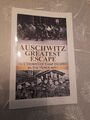 Auschwitz größte Flucht Wahre Geschichten von Lagerfluchten im Holocaust 