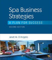 Spa Geschäftsstrategien: Ein Plan für den Erfolg Taschenbuch Janet D'An