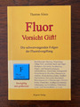 Fluor * Vorsicht Gift! * Thomas Klein * 2. Aufl. 2014 * Taschenbuch * neuwertig