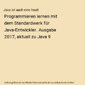 Java ist auch eine Insel: Programmieren lernen mit dem Standardwerk für Java-En