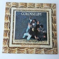 Colosseum - Those Who Are About To Die - Vinyl LP UK 1. Presse EX/EX