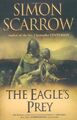 The Eagle's Prey (Eagles of the Empire 5),Simon Scarrow