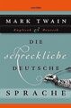 Die schreckliche deutsche Sprache - Zweisprachig Englisc... | Buch | Zustand gut