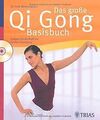 Das große Qi Gong Basisbuch: Erleben Sie die Kraf... | Buch | Zustand akzeptabel