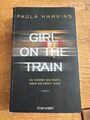 Girl on the Train - Du kennst sie nicht, aber sie kennt dich von Paula...