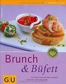 Brunch & Büfett: Die besten Gäste-Rezepte: entspann... | Buch | Zustand sehr gut