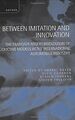 Between Imitation and Innovation: The Transfer and ... | Buch | Zustand sehr gut