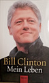 Buch "Mein Leben von Bill Clinton" 1. Auflage 2005