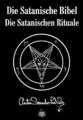 Die Satanische Bibel | Die Satanischen Rituale | Anton Szandor LaVey | Buch