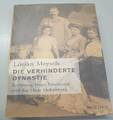 Die verhinderte Dynastie. Erzherzog Franz Ferdinand und das Haus Hoh ... (01)