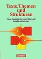 Texte, Themen und Strukturen - Deutsch für weiterführend... | Buch | Zustand gut