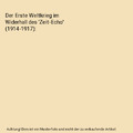 Der Erste Weltkrieg im Widerhall des 'Zeit-Echo' (1914-1917), Vera Grötzinger