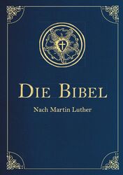 Die Bibel - Altes und Neues Testament (Cabra-Leder-Ausgabe) Martin Luther