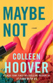 Colleen Hoover Maybe Not (Gebundene Ausgabe) Maybe Someday (US IMPORT)