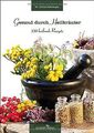 Gesund durch Heilkräuter - 530 Rezepte von Ulrike R... | Buch | Zustand sehr gut
