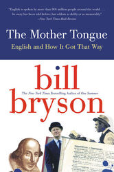 The Mother Tongue | Bill Bryson | 2001 | englisch