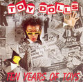 Toy Dolls - Ten Years Of Toys | CD