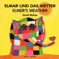 Elmar und das Wetter. Elmer's Weather | David McKee | Deutsch-Englisch | Buch