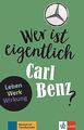 Wer ist eigentlich Carl Benz? | Buch | 9783126742238