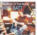 7'' Single - Mike Batt - The walls of the world