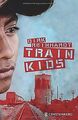 Train Kids von Reinhardt, Dirk | Buch | Zustand gut