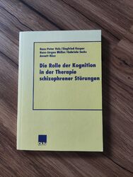 Buch: Die Rolle der Kognition in der Therapie schizophrener Störungen