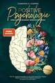 Positive Psychologie - Grübeln stoppen, Gelassenheit lernen und Positiv Buch