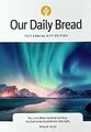 2022 Unser tägliches Brot jährliche Geschenkausgabe, unsere täglichen Brotministerien