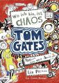 Tom Gates, Band 01: Wo ich bin, ist Chaos - aber ich kann nicht überall sein (To