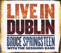 Bruce Springsteen mit der Sessions Band - Live in Dublin [2CD + DVD]
