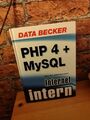 Internet intern. PHP 4 und MySQL.: Leierer, Gudrun Anna/Stoll, Rolf D.