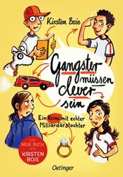 Gangster müssen clever sein | Ein Krimi mit echter Milliardärstochter | Boie