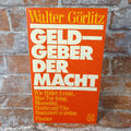 Geldgeber der Macht (Walter Görlitz)