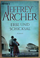 Erbe und Schicksal - Die Clifton Saga 3 von Jeffrey Archer 