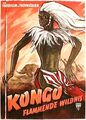 Doku KONGO - FLAMMENDE WILDNIS Originalplakat EA von 1952