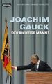 Joachim Gauck. Der richtige Mann? von Klaus, Manteuffel ... | Buch | Zustand gut