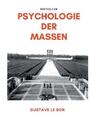 Gustave Le Bon Psychologie der Massen (Taschenbuch)