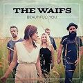 Beautiful You von The Waifs | CD | Zustand gut