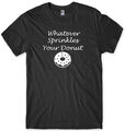 Whatever Sprinkles Your Donut lustiges Herren-Unisex-T-Shirt