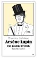 Arsène Lupin - Das goldene Dreieck, Maurice Leblanc