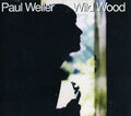 CD - Paul Weller (Jam, Style Council) - Wild Wood - inkl. Sunflower, The Weaver