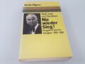 Nie wieder Sieg : programmat. Schriften 1951 - 1981 Wolf Graf von Baudissin. Hrs