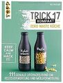Trick 17 kompakt - Zero Waste Küche: 111 geniale Li... | Buch | Zustand sehr gut
