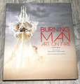 Jennifer Raiser Burning Man Art On Fire Sidney Erthal Scott London Larry Harvey