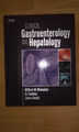 Clinical Gastroenterology and Hepatology Weinstein, Hawkey & Bosch Neuwertig!!!