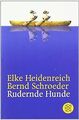 Rudernde Hunde: Geschichten von Heidenreich, Elke... | Buch | Zustand akzeptabel