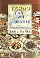 Tapas of San Sebastián : over 500 recipes from 150 ... | Buch | Zustand sehr gut
