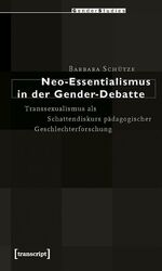 Neo-Essentialismus in der Gender-Debatte