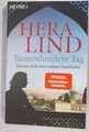 TAUSENDUNDEIN TAG | Hera Lind | 2022 Heyne 2. Auflage