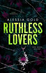 Ruthless Lovers | Alessia Go*d | Von ihnen geliebt | Taschenbuch | Ruthless